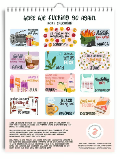 HERE WE FUCKING GO AGAIN 2025 CALENDAR